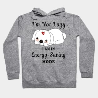 I'M IN ENERGY-SAVING MODE Hoodie